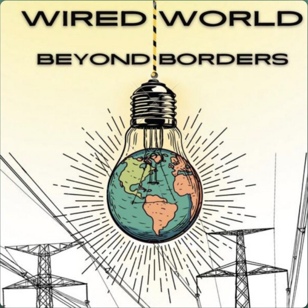 Podcast logo for Wired World: Beyond Borders